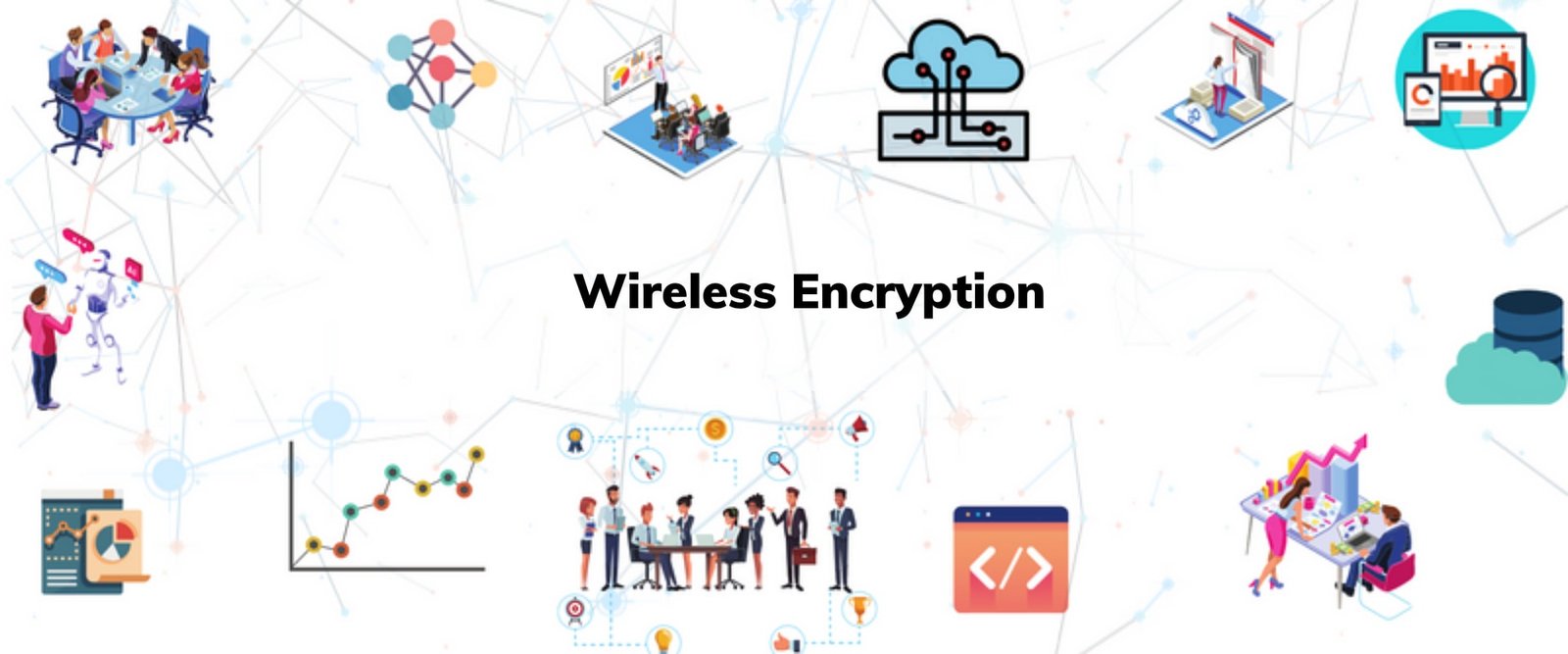 Wireless Encryption - Pianalytix - Build Real-World Tech Projects